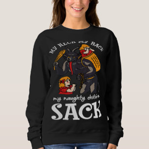 My Neck My Back My Naughty Children Sack Krampus S Sweatshirt