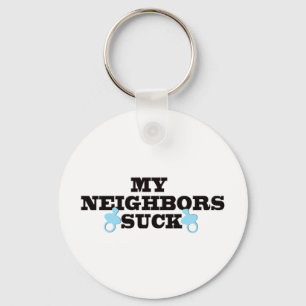 My Neighbours Suck Keychain