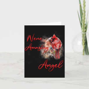 My Nene was so Amazing God Made her an Angel Card