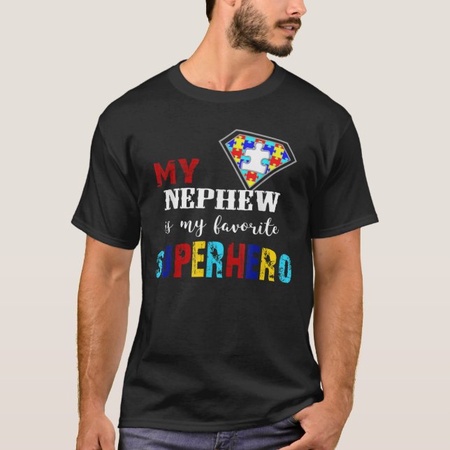 My Nephew Is My Favourite Superhero Autism Awarene T-Shirt (Front)
