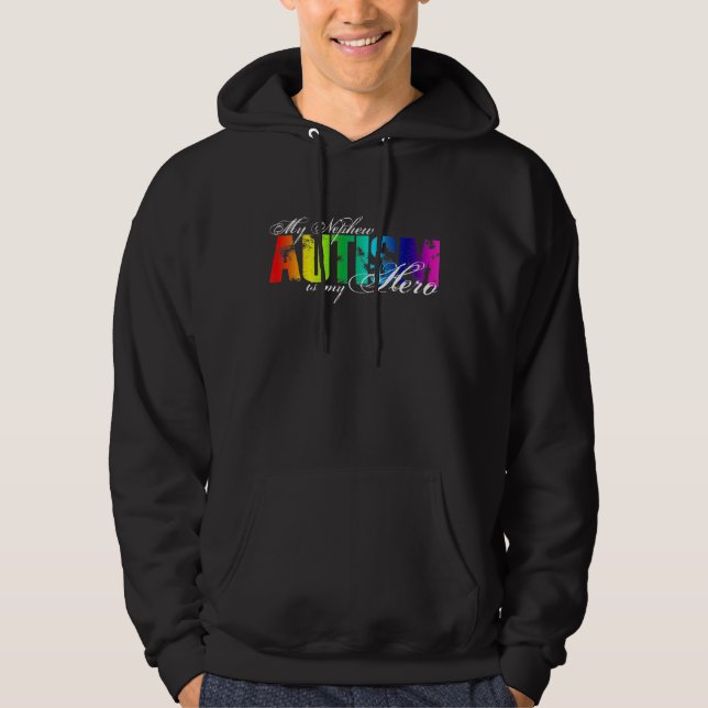 My Nephew My Hero  - Autism Hoodie (Front)