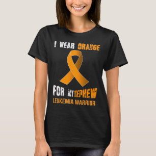 MY NEPHEW - MY LEUKEMIA WARRIOR  T-Shirt