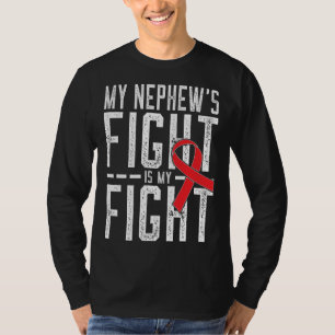 My Nephew s Fight is My Fight CHD Heart Disease Aw T-Shirt
