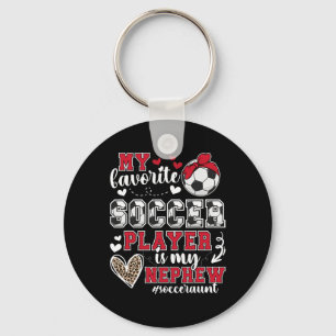 My Nephew Soccer Aunt Of A Soccer Player Auntie  Keychain