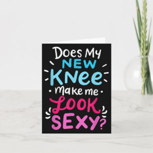 My New Knee Gift Funny Knee Replacement Surgery Jo Card