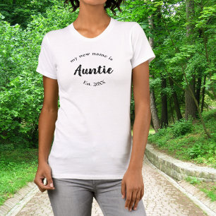 My New Name Is Auntie Est Year Black T-Shirt