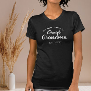 My New Name is Great Grandma on Black T-Shirt
