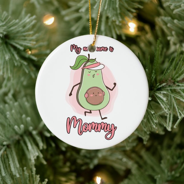 My New Name Is Mommy Ceramic Ornament (Tree)
