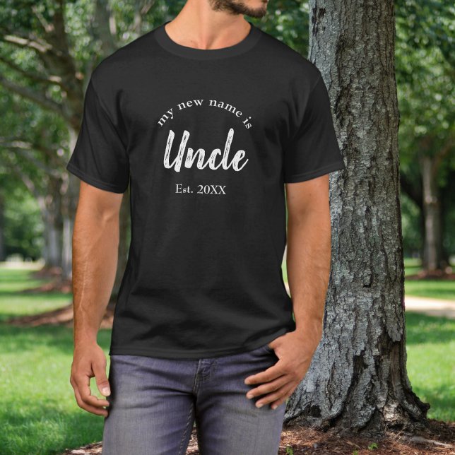 My New Name is Uncle New Uncle on Black T-Shirt (Creator Uploaded)