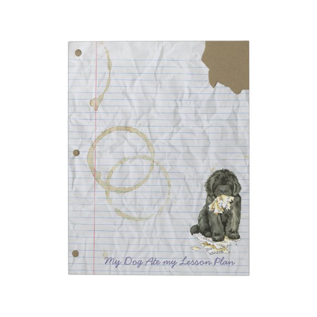 My Newfoundland Ate my Lesson Plan Notepad (Rotated)