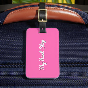 My Next Stop - Customizable Pink Design Luggage Tag