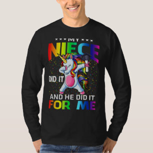 My Niece Did It And She For Me Graduate Unicorn T-Shirt