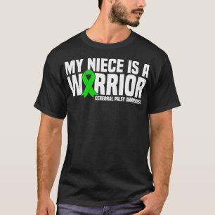 My Niece is a Warrior Cerebral Palsy Awareness T-Shirt