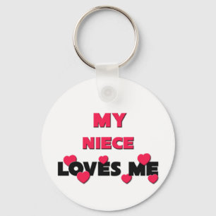 My Niece Loves Me Keychain
