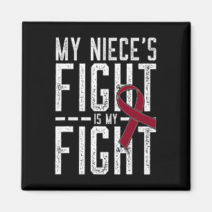 My Niece's Fight is My Fight Sickle Cell Anemia Aw Magnet