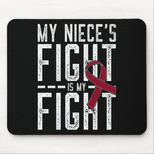My Niece's Fight is My Fight Sickle Cell Anemia Aw Mouse Pad
