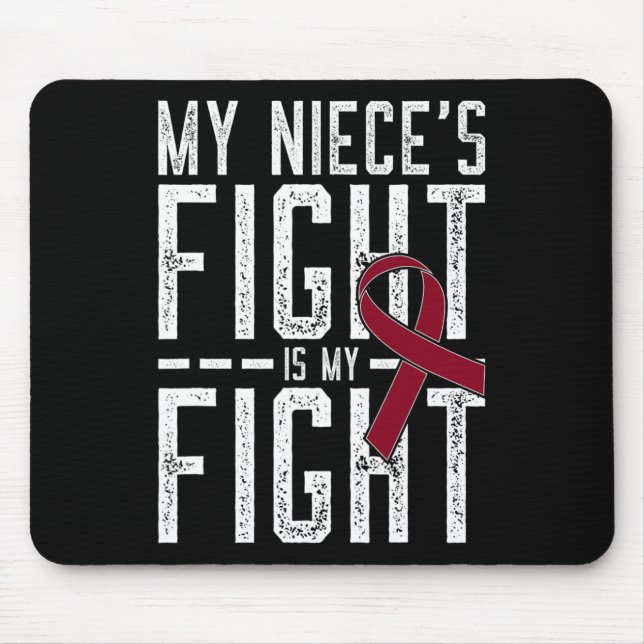 My Niece's Fight is My Fight Sickle Cell Anemia Aw Mouse Pad (Front)