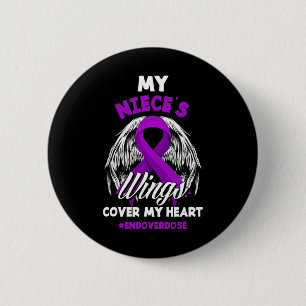 My Niece's Wings Cover My Heart End Overdose 2 Inch Round Button