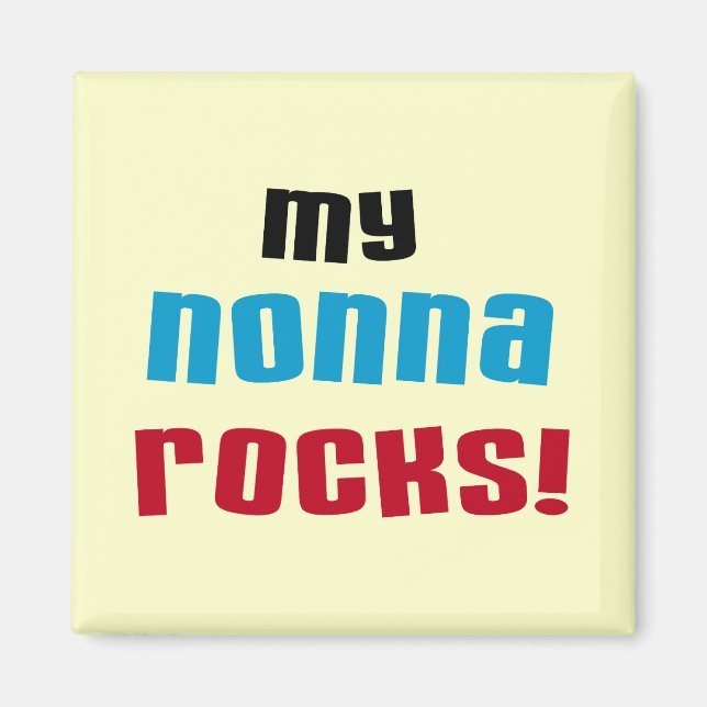 My Nonna Rocks T-shirts and Gifts Magnet (Front)