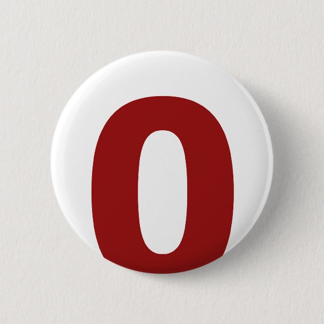 My Number Is 0! 2 Inch Round Button (Front)