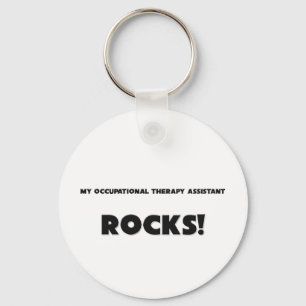 MY Occupational Therapy Assistant ROCKS! Keychain