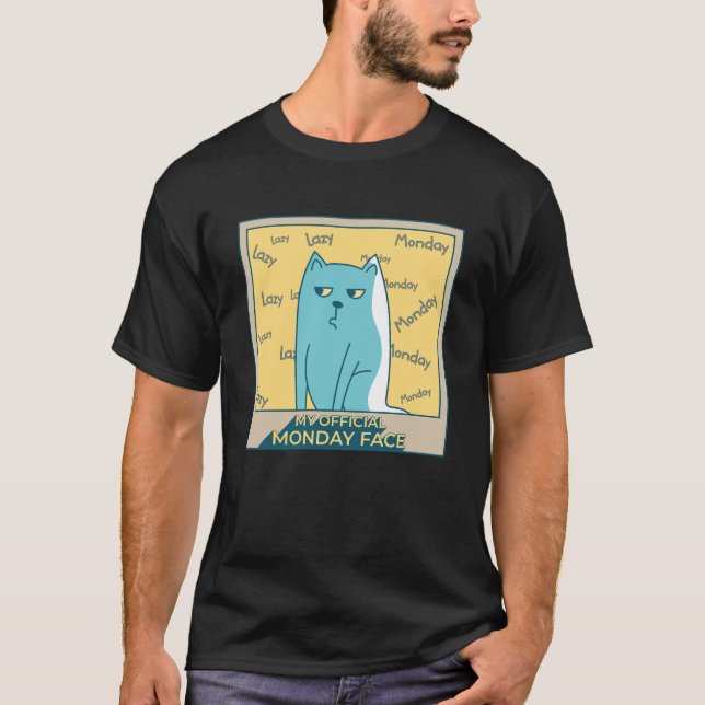 My Official Monday Face-Funny Grumpy Face Cat T-Shirt (Front)