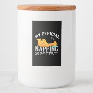 My official napping shirt - Lazy sleeping Giraffe Food Label