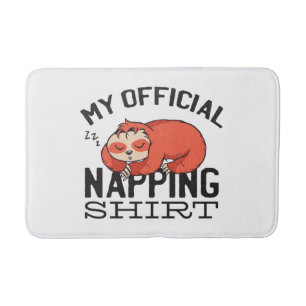 My official napping shirt - Lazy sleeping Sloth Bath Mat