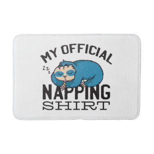 My official napping shirt - Lazy sleeping Sloth Bath Mat