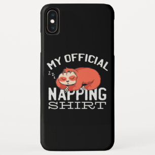 My official napping shirt - Lazy sleeping Sloth iPhone XS Max Case