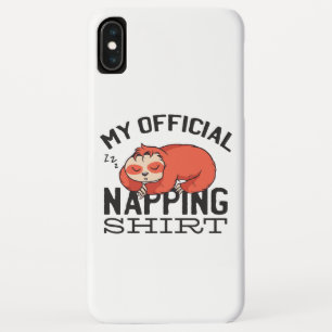 My official napping shirt - Lazy sleeping Sloth iPhone XS Max Case