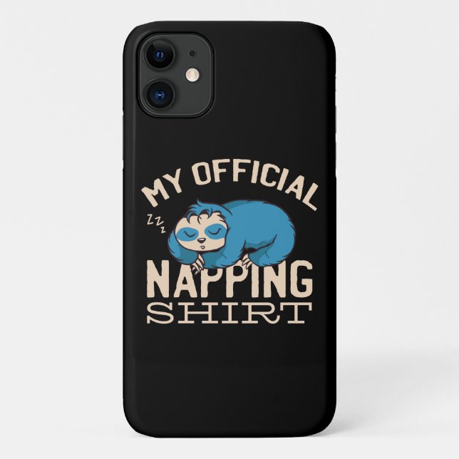 My official napping shirt, Lazy sleeping Sloth Case-Mate iPhone Case (Back)