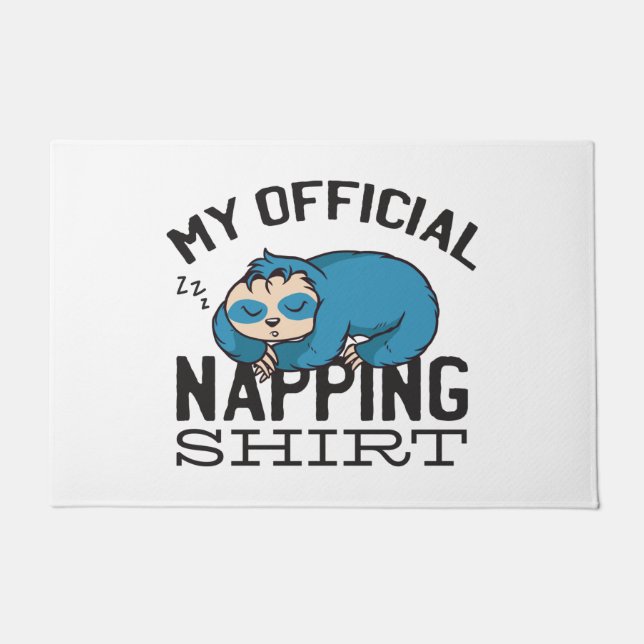 My official napping shirt - Lazy sleeping Sloth Doormat (Front)
