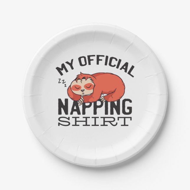 My official napping shirt - Lazy sleeping Sloth Paper Plate (Front)