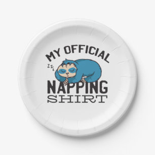 My official napping shirt - Lazy sleeping Sloth Paper Plate