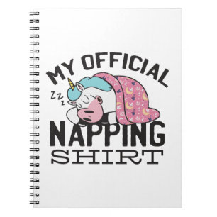 My official napping shirt - Lazy sleeping Unicorn Notebook