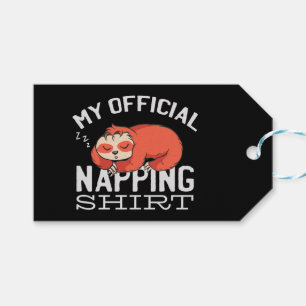 My official napping shirt Sloth Gift Tags