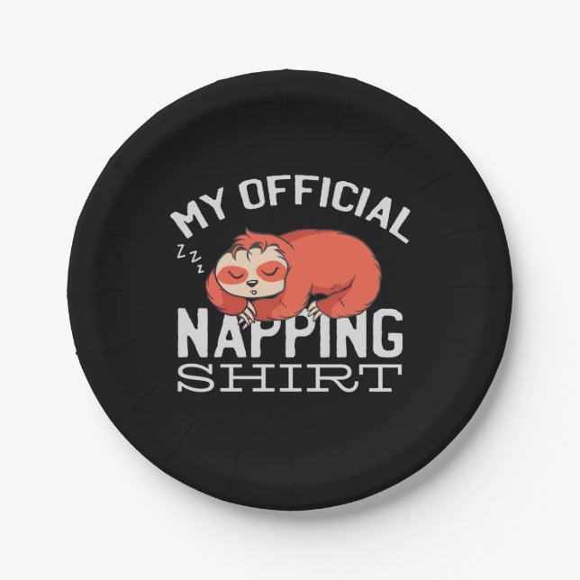 My official napping shirt Sloth Paper Plate (Front)