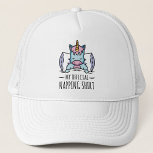 My official napping shirt with sleeping Unicorn Trucker Hat