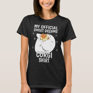 My Official Sleeping Sweet Dreams Pajama Pj Corgi T-Shirt