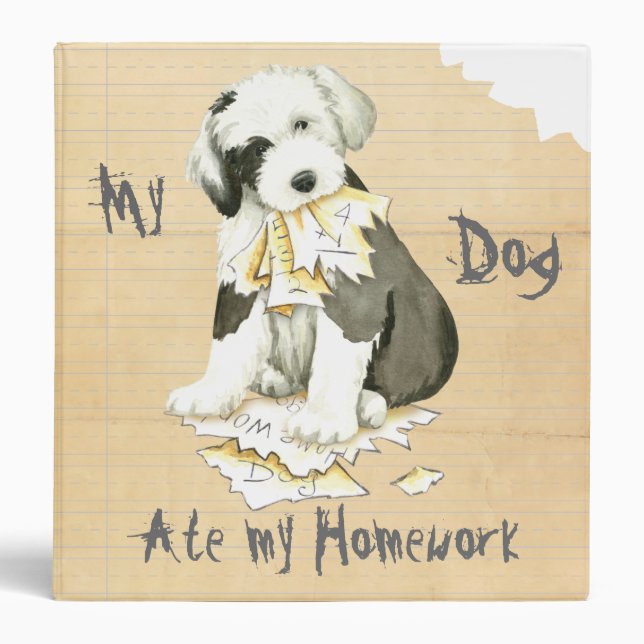 My Old English Sheepdog Ate My Homework Binder (Front)