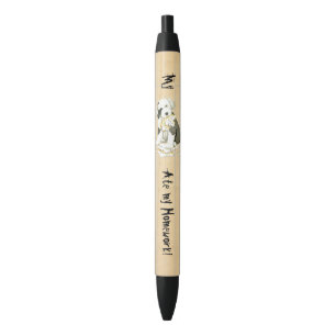 My Old English Sheepdog Ate My Homework Black Ink Pen