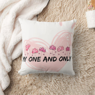 My One And Only Romantic Love Throw Pillow
