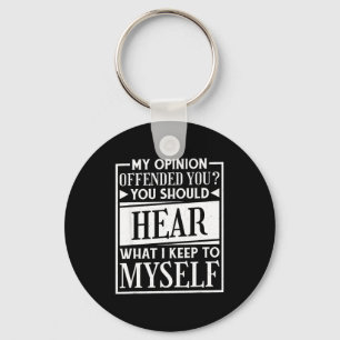 My Onion Offended You Funny Sarcastic Humor Keychain