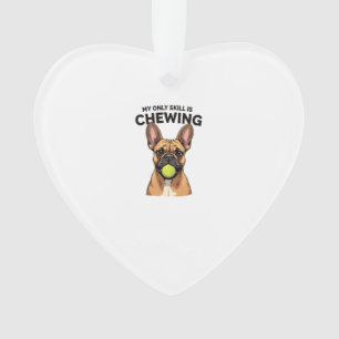 My Only Skill Is Chewing Vintage French Bulldog Te Ornament