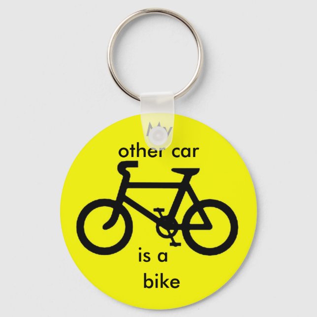 My other car is a bike. keychain (Front)