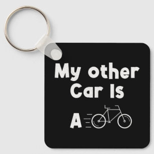 My Other Car is a Bike Keychain