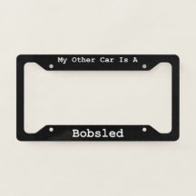 My Other Car Is A Bobsled