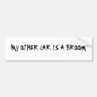 MY OTHER CAR IS A BROOM BUMPER STICKER