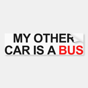 My Other Car Is A Bus Bumper Sticker